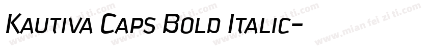 Kautiva Caps Bold Italic字体转换